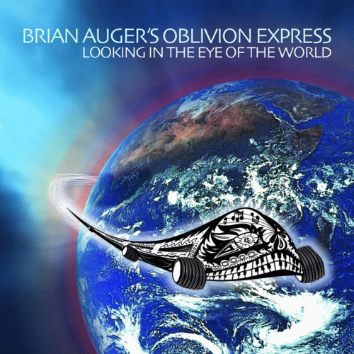 Brian Auger's Oblivion Express : Looking In the Eye of the World